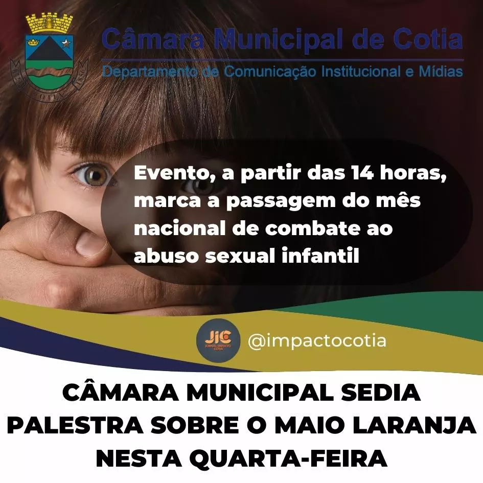 Câmara Municipal sedia palestra sobre o Maio Laranja nesta quarta-feira